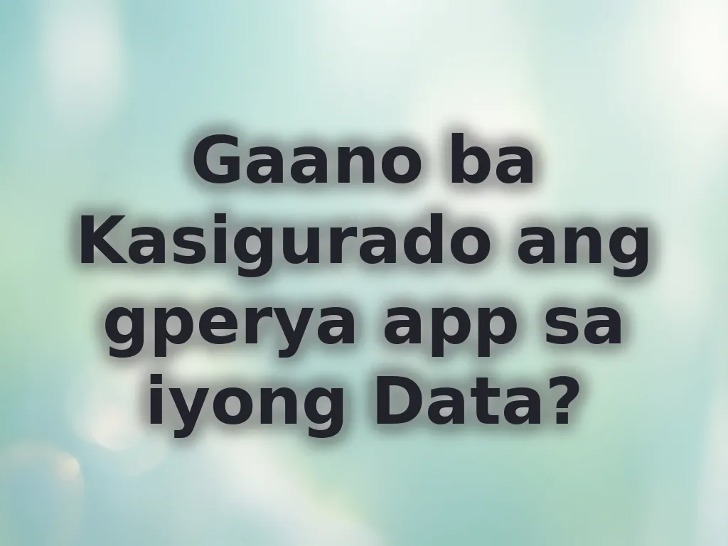 gperya app security